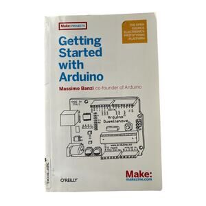 Getting Started With Arduino Paperback Book Massimo Banzi Make Projects VGC
